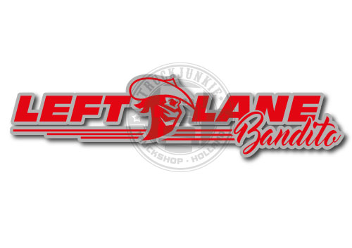 LEFT LANE BANDITO -NIEUW- STICKER - 2 KLEUR