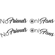 NO FRIENDS ONLY FANS - ALLEEN TEKST