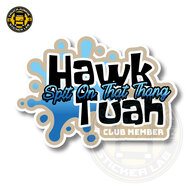 HAWK TUAH - FULL PRINT STICKER